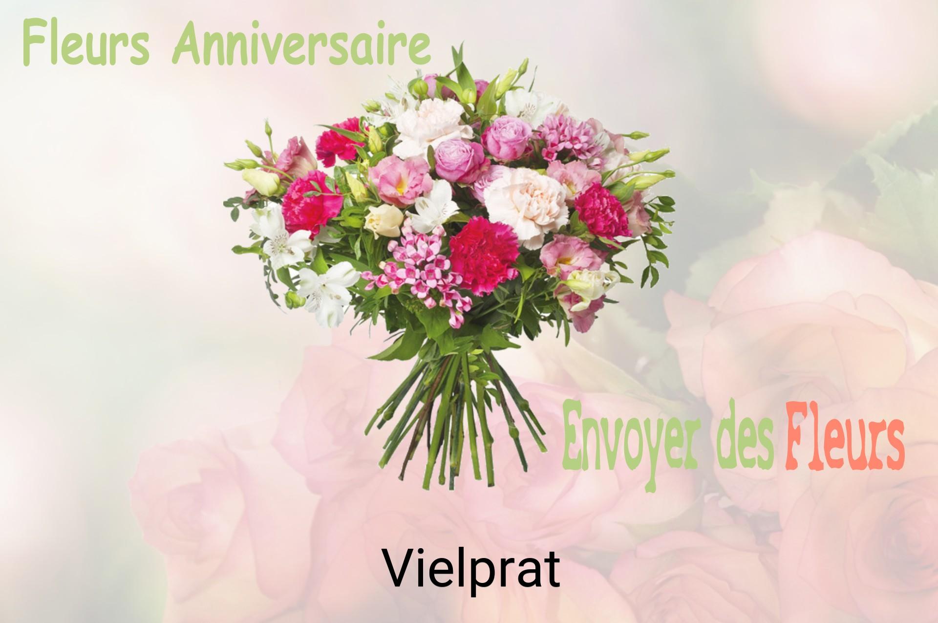 Bouquet de fleurs d’anniversaire livré à Vielprat